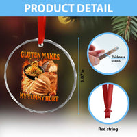 Funny Gluten Free Crystal Glass Ornament Gluten Makes My Tummy Hurt Vintage Bootleg Graphic