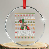 Funny Go Jesus Its Your Birthday Crystal Glass Ornament Christmas Christian Religious God - Wonder Print Shop