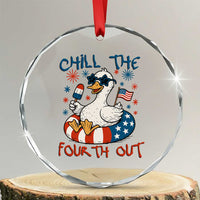 Funny Goose 4th of July Crystal Glass Ornament Chill the Fourth Out Patriotic Humor with Summer Vibes TS02