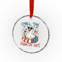 Funny Goose 4th of July Crystal Glass Ornament Chill the Fourth Out Patriotic Humor with Summer Vibes TS02