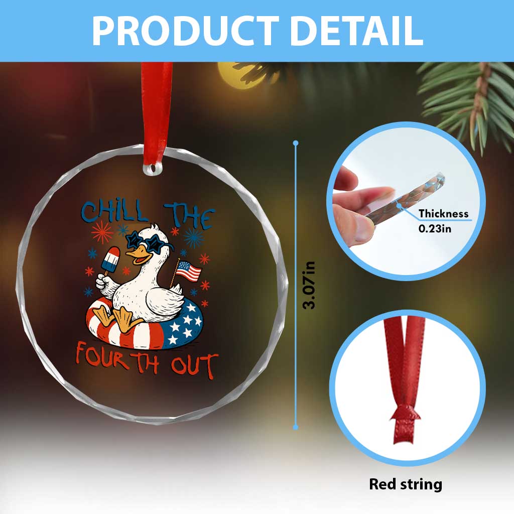 Funny Goose 4th of July Crystal Glass Ornament Chill the Fourth Out Patriotic Humor with Summer Vibes TS02