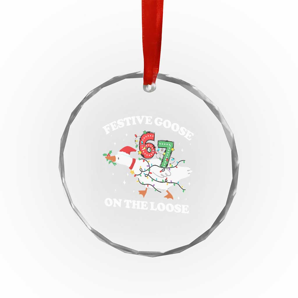 Funny Goose 67 Christmas Crystal Glass Ornament Festive Goose On The Loose Six Seven Meme - Wonder Print Shop