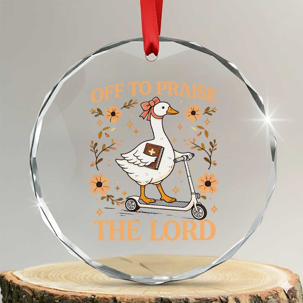 Funny Goose Christian Crystal Glass Ornament Off To Praise The Lord Bible Verse Trendy Church