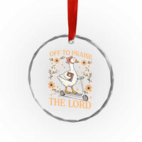 Funny Goose Christian Crystal Glass Ornament Off To Praise The Lord Bible Verse Trendy Church
