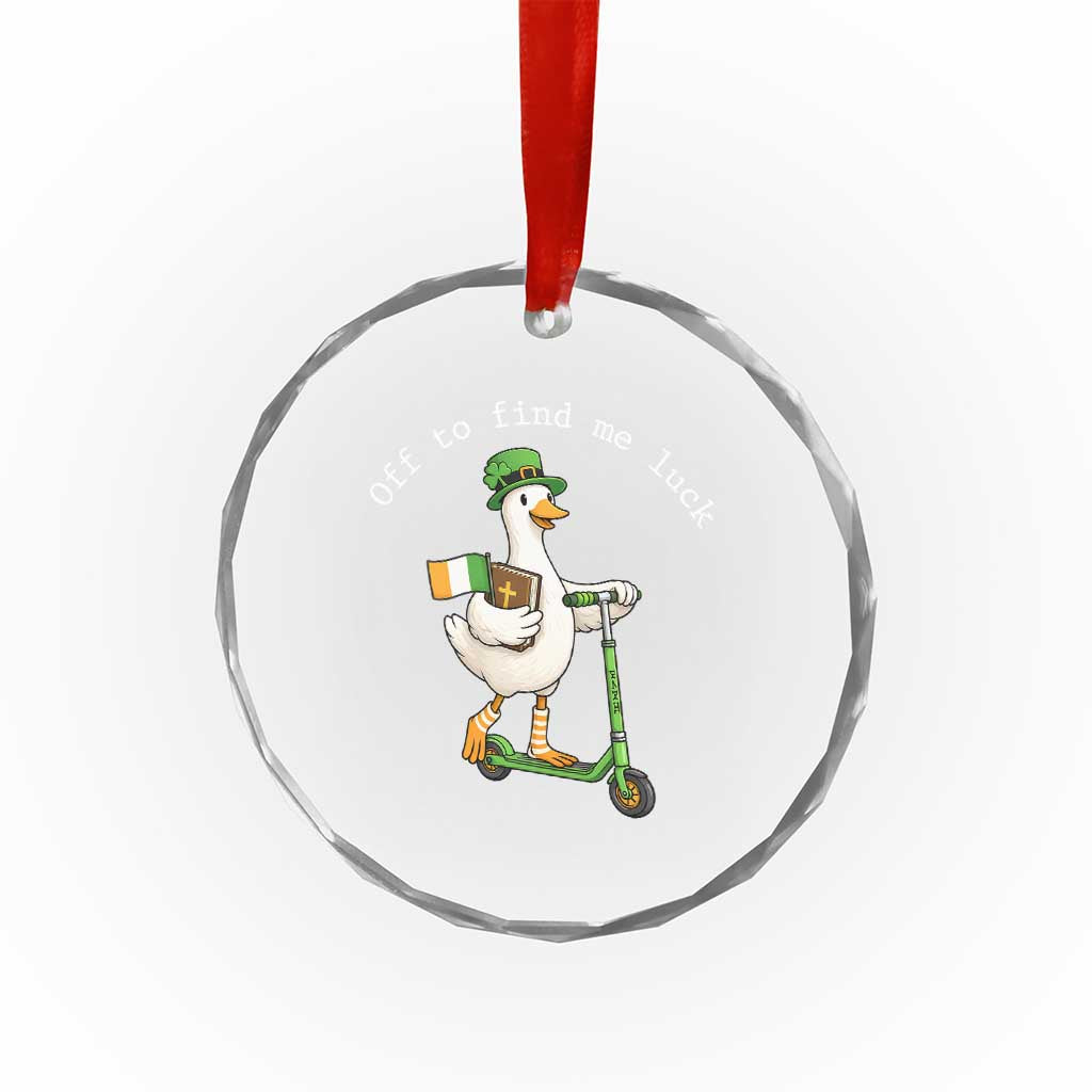 Funny Goose Christian St Patricks Day Crystal Glass Ornament Off To Find Me Lucky