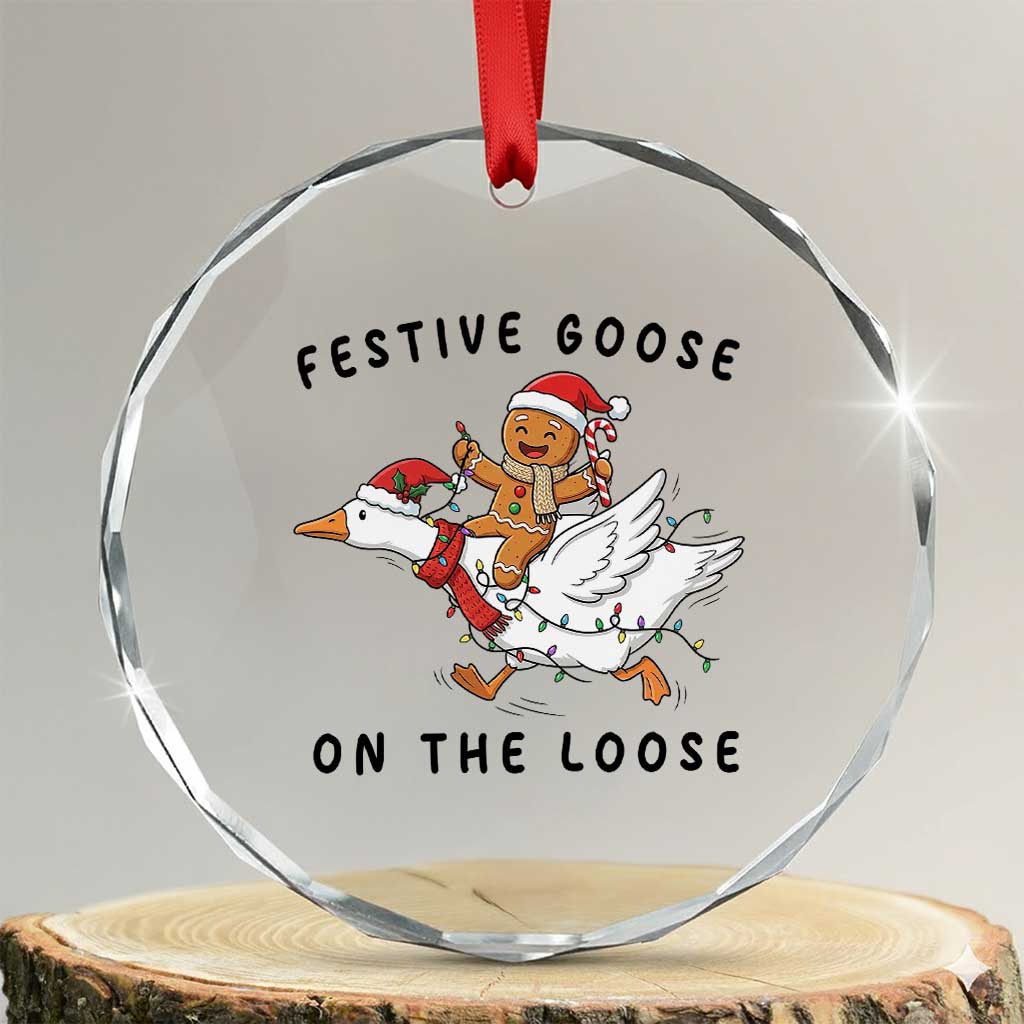 Funny Goose Christmas Crystal Glass Ornament Festive Goose On The Loose Xmas - Wonder Print Shop