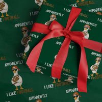 Funny Goose Football Wrapping Paper Roll Apparently I Like Football - Wonder Print Shop