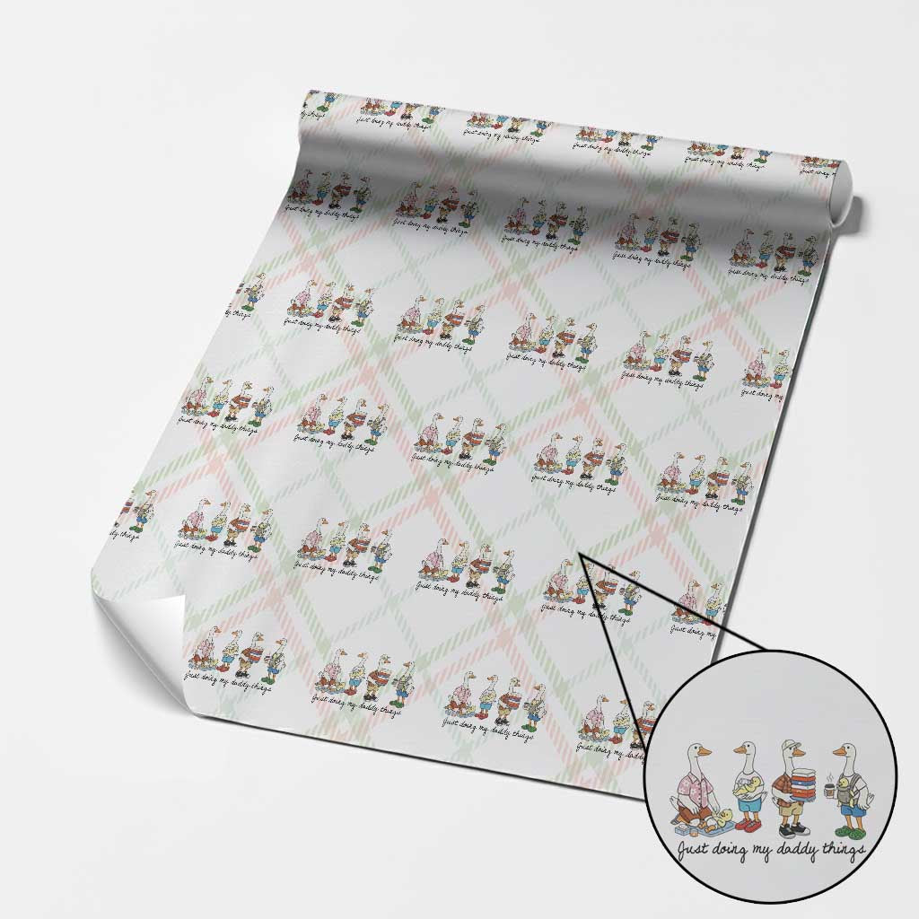Funny Goose Just Doing My Daddy Things Wrapping Paper Roll Fathers Day Gift