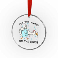 Funny Goose Nurse Christmas Crystal Glass Ornament Festive Nurses On The Loose - Wonder Print Shop