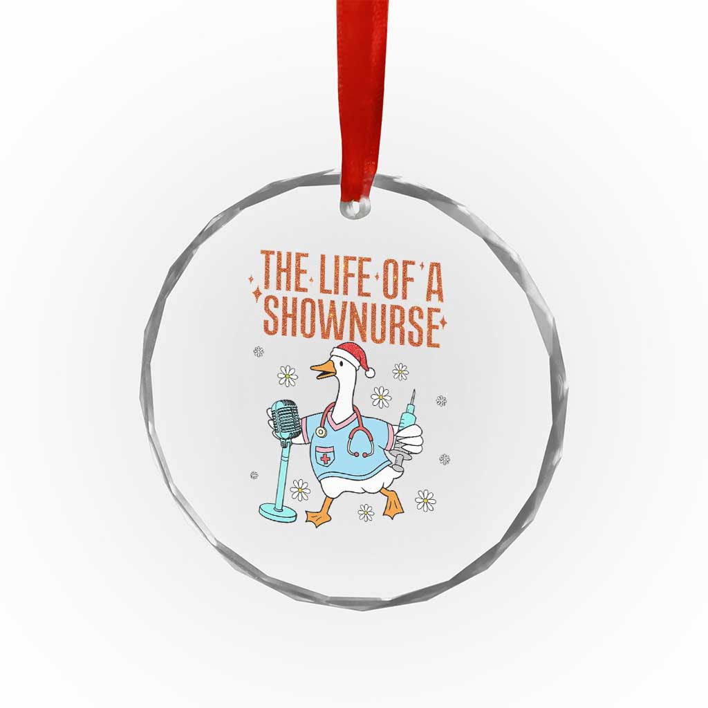 Funny Goose Nurse Christmas Crystal Glass Ornament The Life Of A Shownurrse - Wonder Print Shop