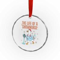 Funny Goose Nurse Christmas Crystal Glass Ornament The Life Of A Shownurrse - Wonder Print Shop