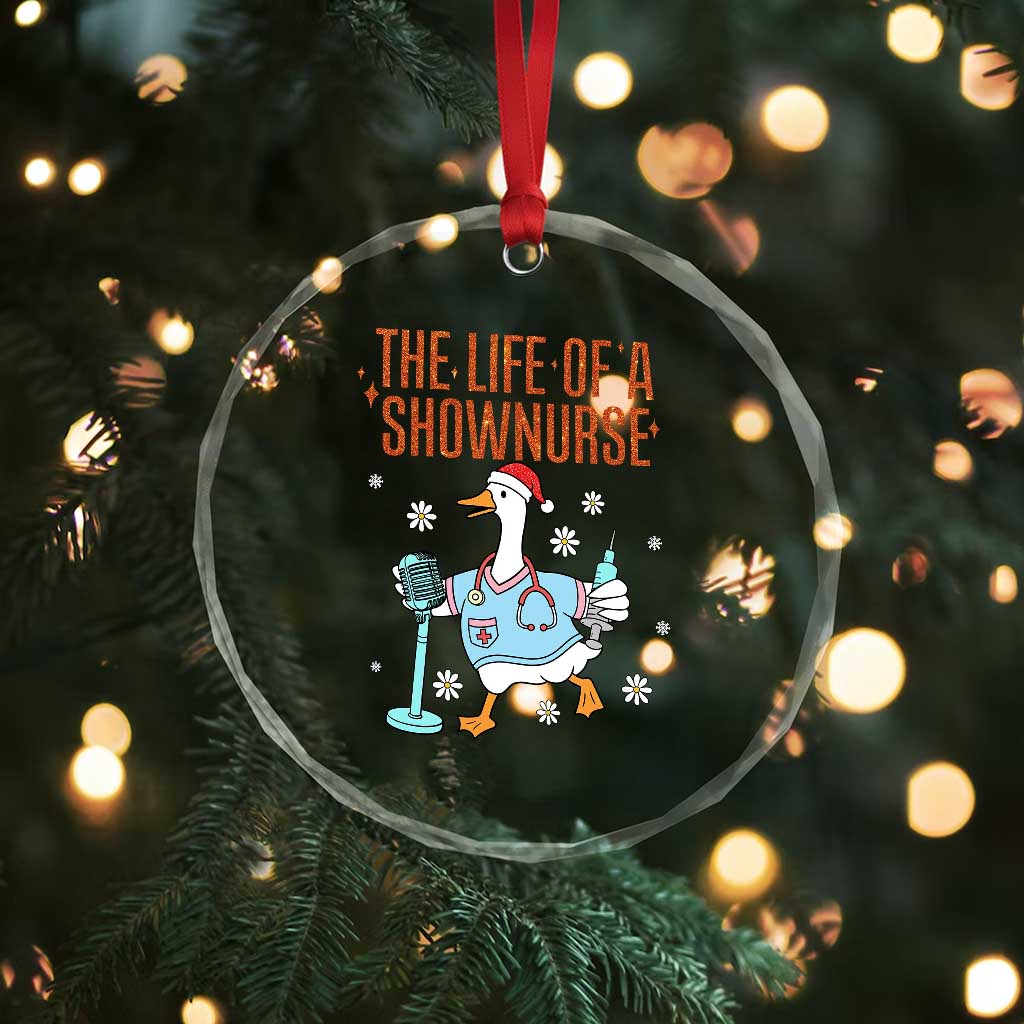 Funny Goose Nurse Christmas Crystal Glass Ornament The Life Of A Shownurrse - Wonder Print Shop