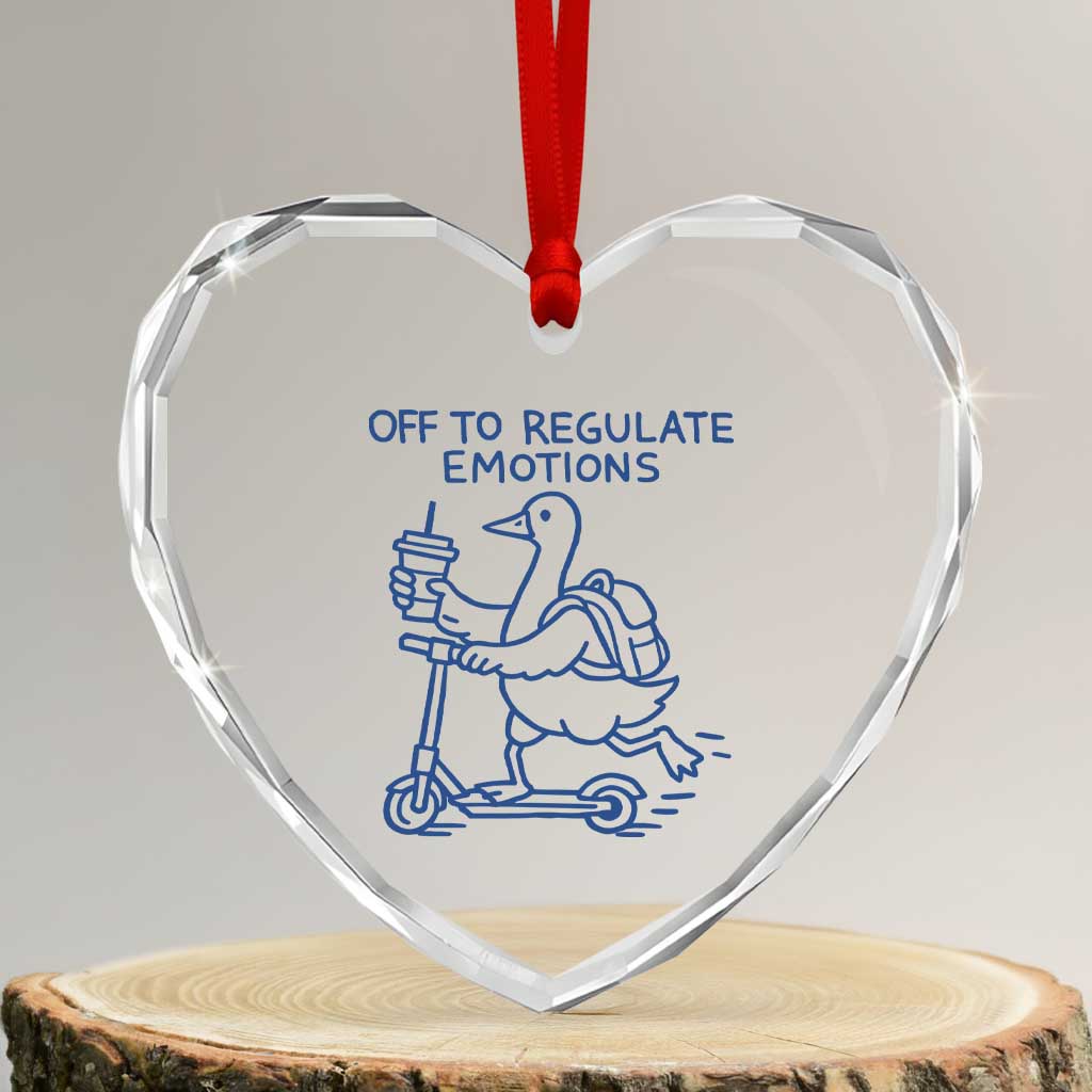 Funny Goose Psychologist Heart Crystal Glass Ornament Off To Regulate Emotions Mental Health Counselor