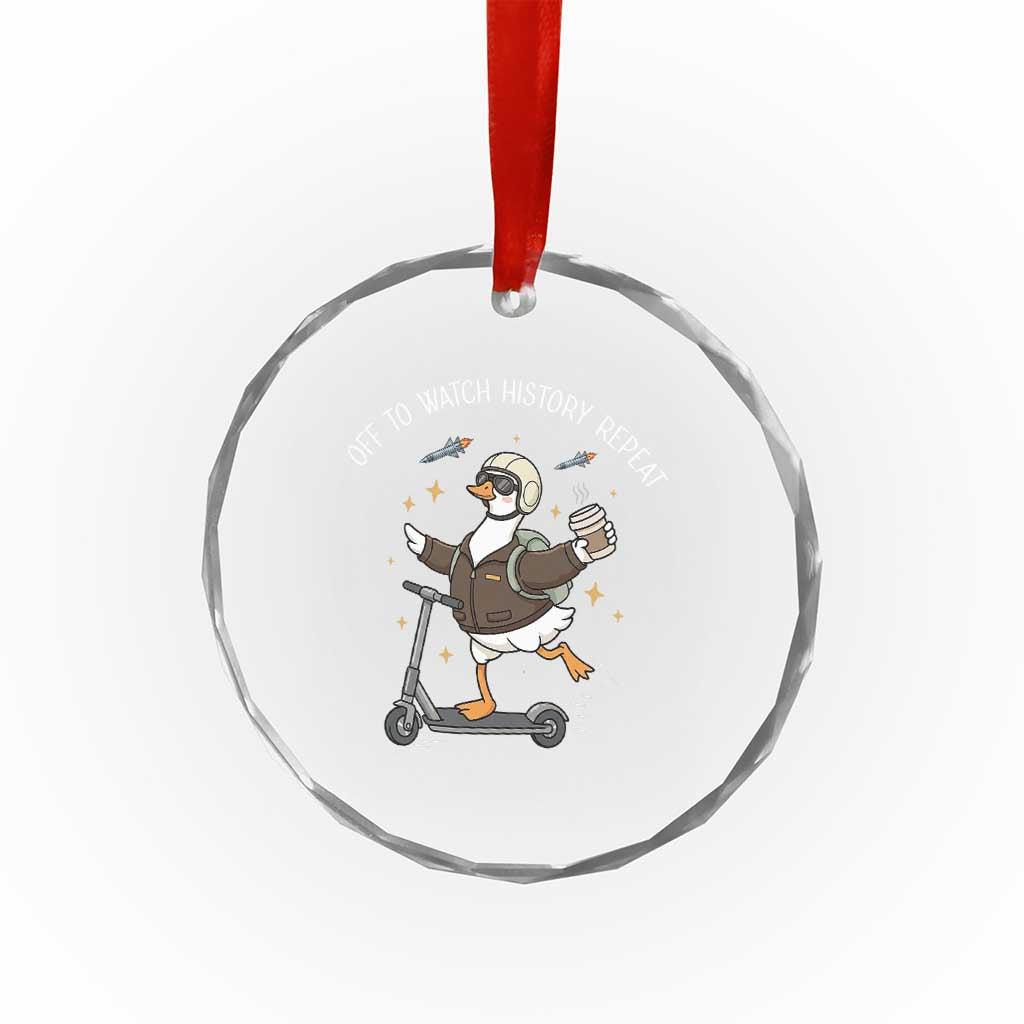 Funny Goose Support Freedom Crystal Glass Ornament Off To Watch History Repart