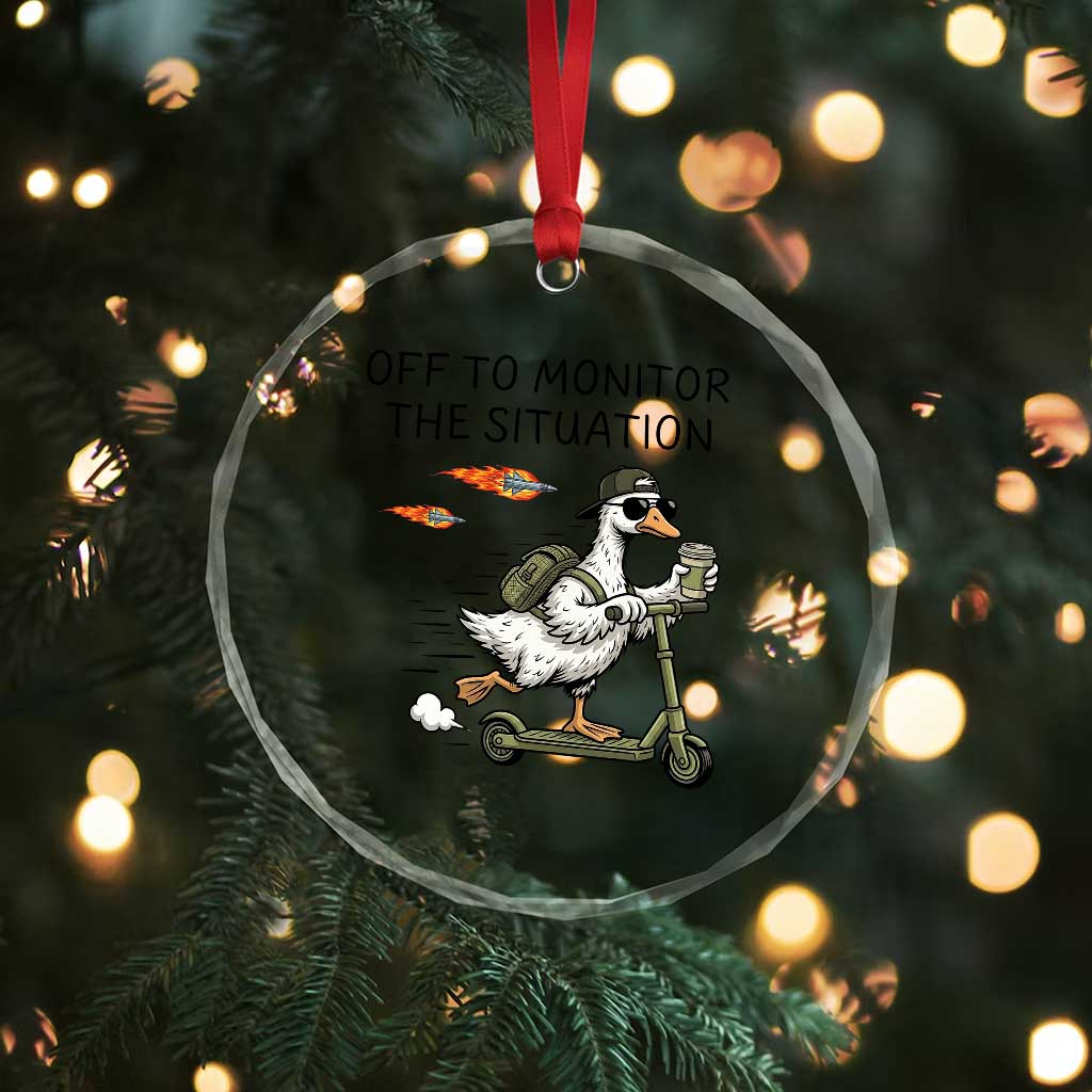 Funny Goose Support Freedom Meme Crystal Glass Ornament Off To Monitor The Situation