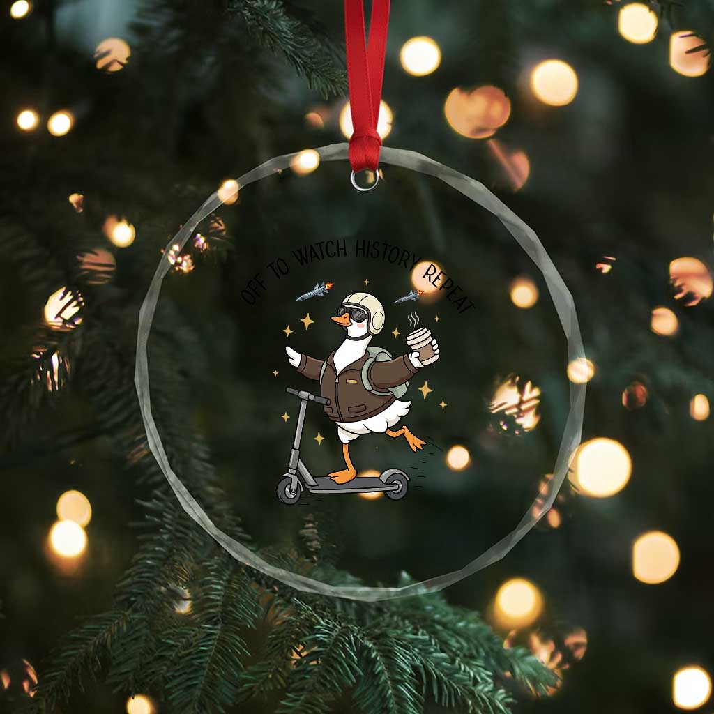Funny Goose Support Freedom Meme Crystal Glass Ornament Off To Watch History Repart