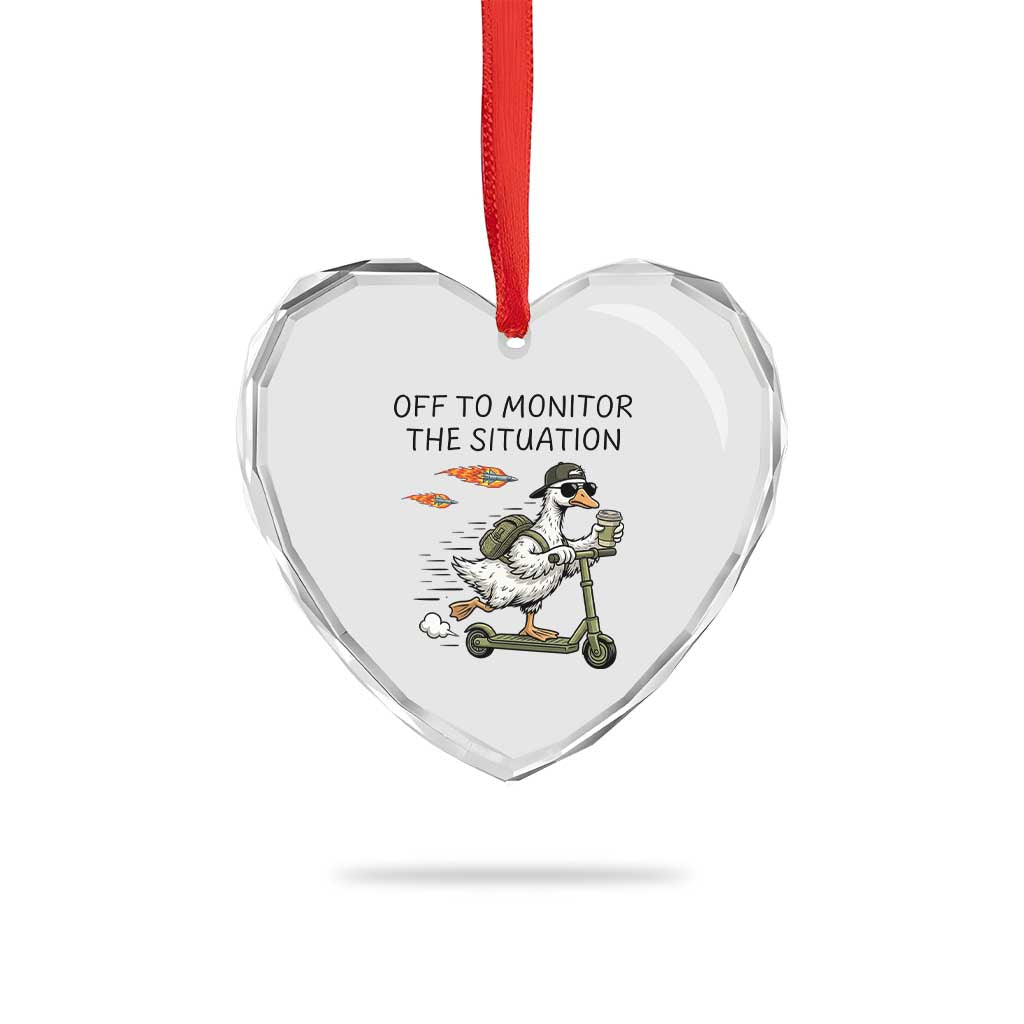 Funny Goose Support Freedom Meme Heart Crystal Glass Ornament Off To Monitor The Situation