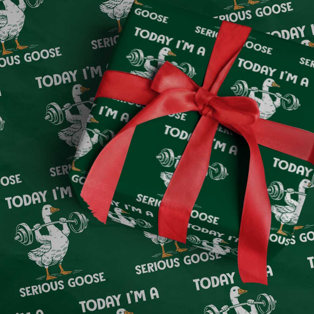 Funny Goose Weight Lifting Wrapping Paper Roll Today Im A Serious Goose Weightlifter Gym Workout - Wonder Print Shop
