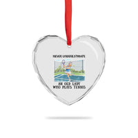 Funny Grandma Tennis Player Gift Heart Crystal Glass Ornament Never Underestimate An Old Lady - Wonder Print Shop