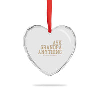 Funny Grandpa Heart Crystal Glass Ornament Ask Grandpa Anything Fathers Day Gift - Wonder Print Shop