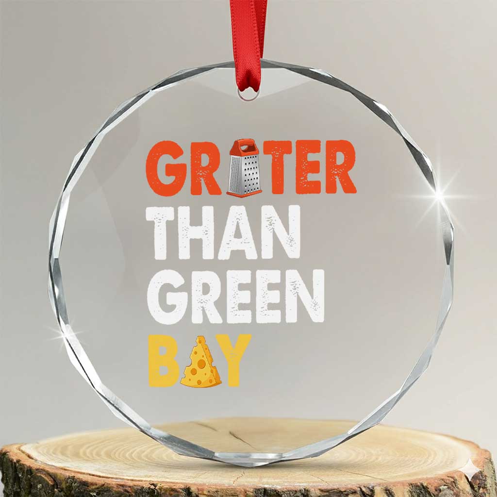 Funny Greater Than Green Bay Cheese Grate Crystal Glass Ornament