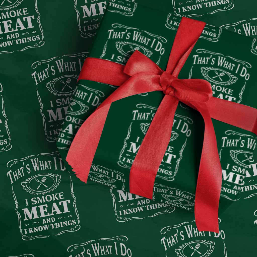 Funny Grilling BBQ Wrapping Paper Roll That's What I Do I Smoke Meat And I Know Things Father's Day - Wonder Print Shop