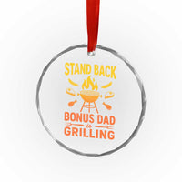 Funny Grilling Bonus Dad Crystal Glass Ornament BBQ Stepdad Grill Masters Sarcastic