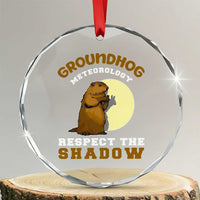 Funny Groundhog Day Crystal Glass Ornament Groundhog Meteorology Respect The Shadow - Wonder Print Shop
