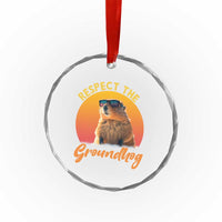 Funny Groundhog Day Crystal Glass Ornament Respect The Groundhog Woodchuck - Wonder Print Shop