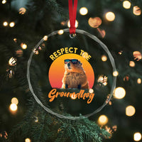 Funny Groundhog Day Crystal Glass Ornament Respect The Groundhog Woodchuck - Wonder Print Shop