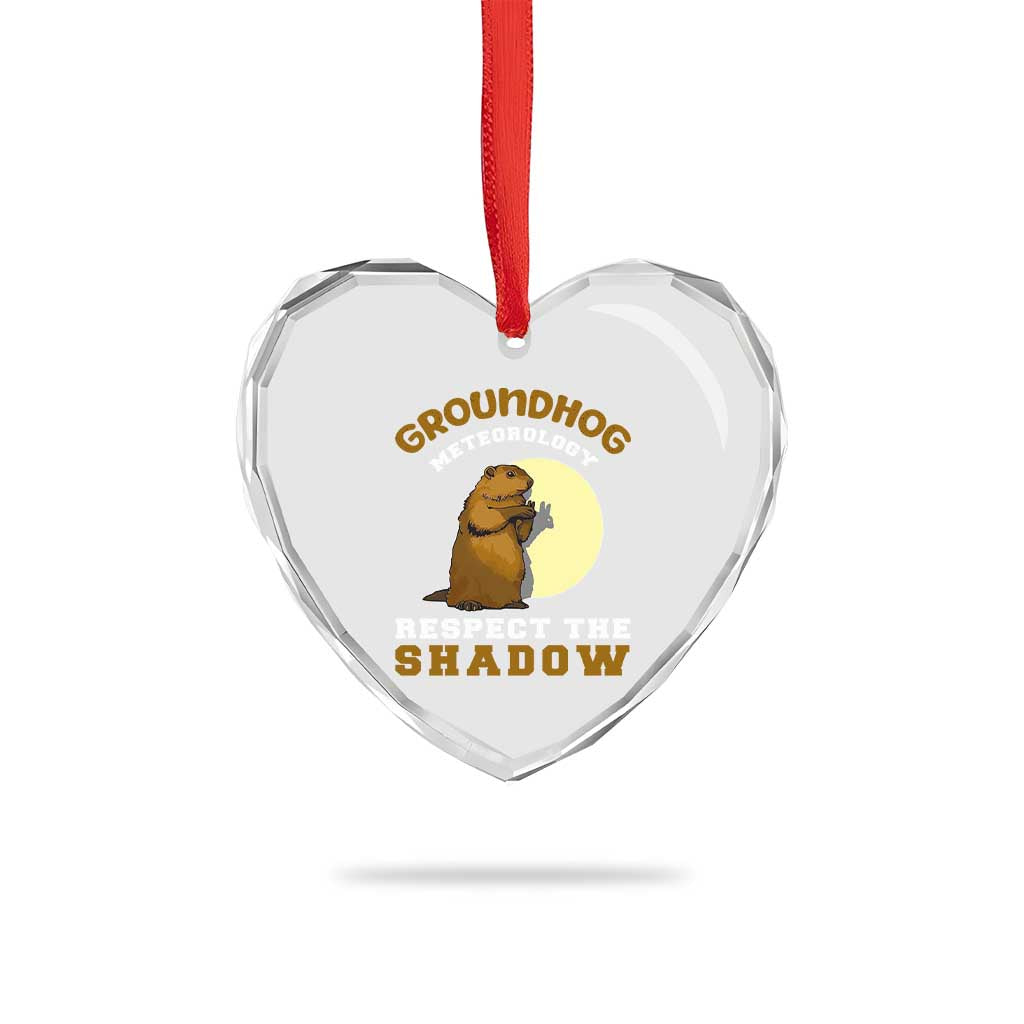 Funny Groundhog Day Heart Crystal Glass Ornament Groundhog Meteorology Respect The Shadow - Wonder Print Shop