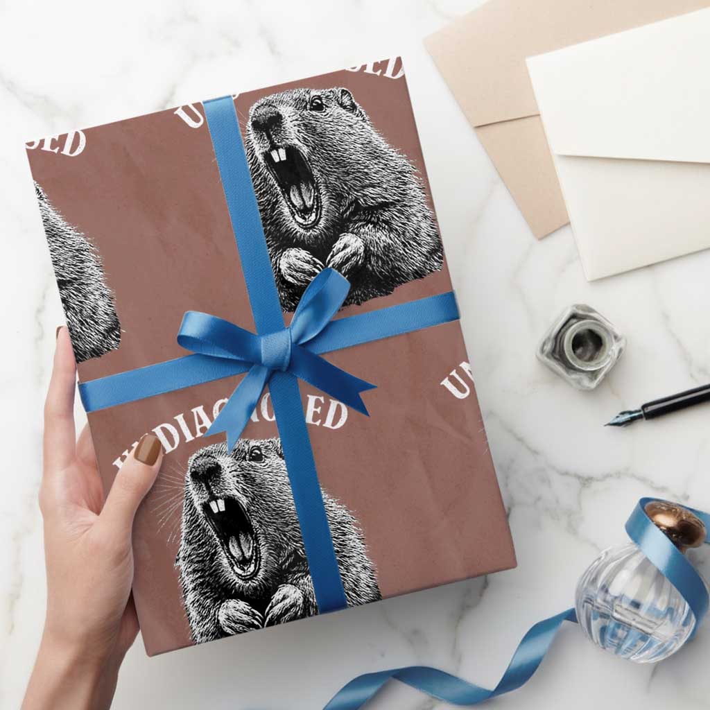 Funny Groundhog Meme Undiagnosed But Something Aint Right Wrapping Paper Roll - Wonder Print Shop