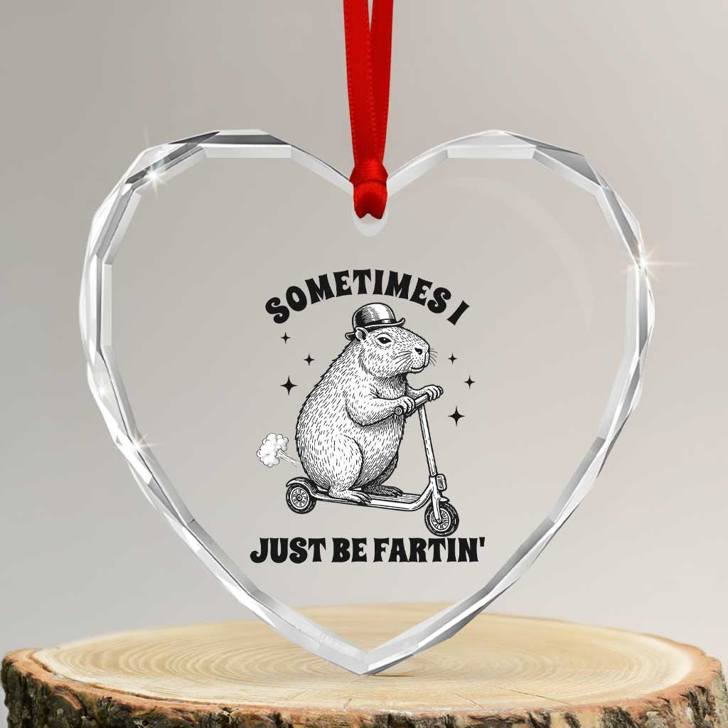 Funny Groundhog Scooter Heart Crystal Glass Ornament Sometimes I Just Be Fartin - Wonder Print Shop