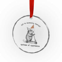 Funny Groundhog Scooter Meme Crystal Glass Ornament Off To Causually Disrupt System Of Oppression - Wonder Print Shop