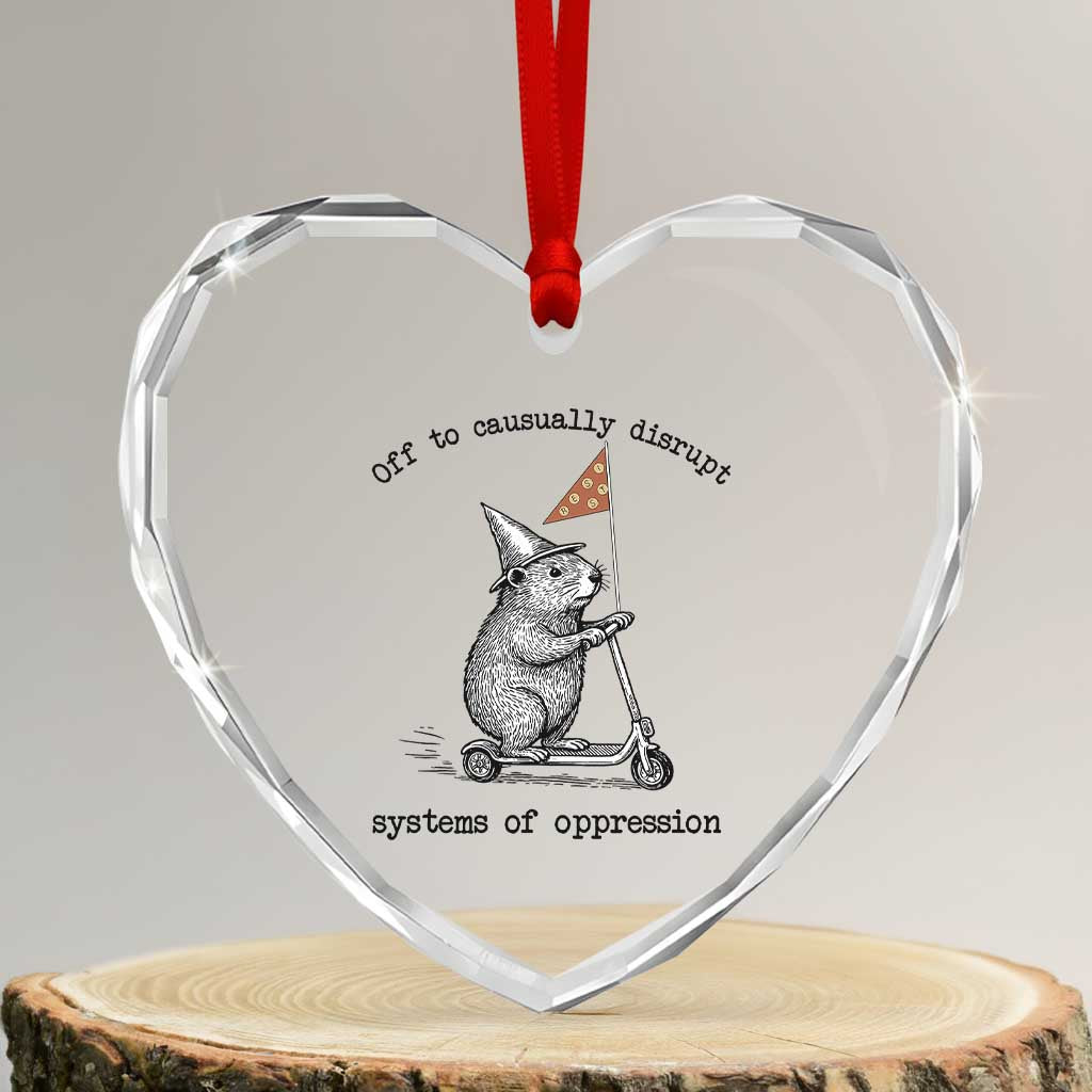 Funny Groundhog Scooter Meme Heart Crystal Glass Ornament Off To Causually Disrupt System Of Oppression - Wonder Print Shop