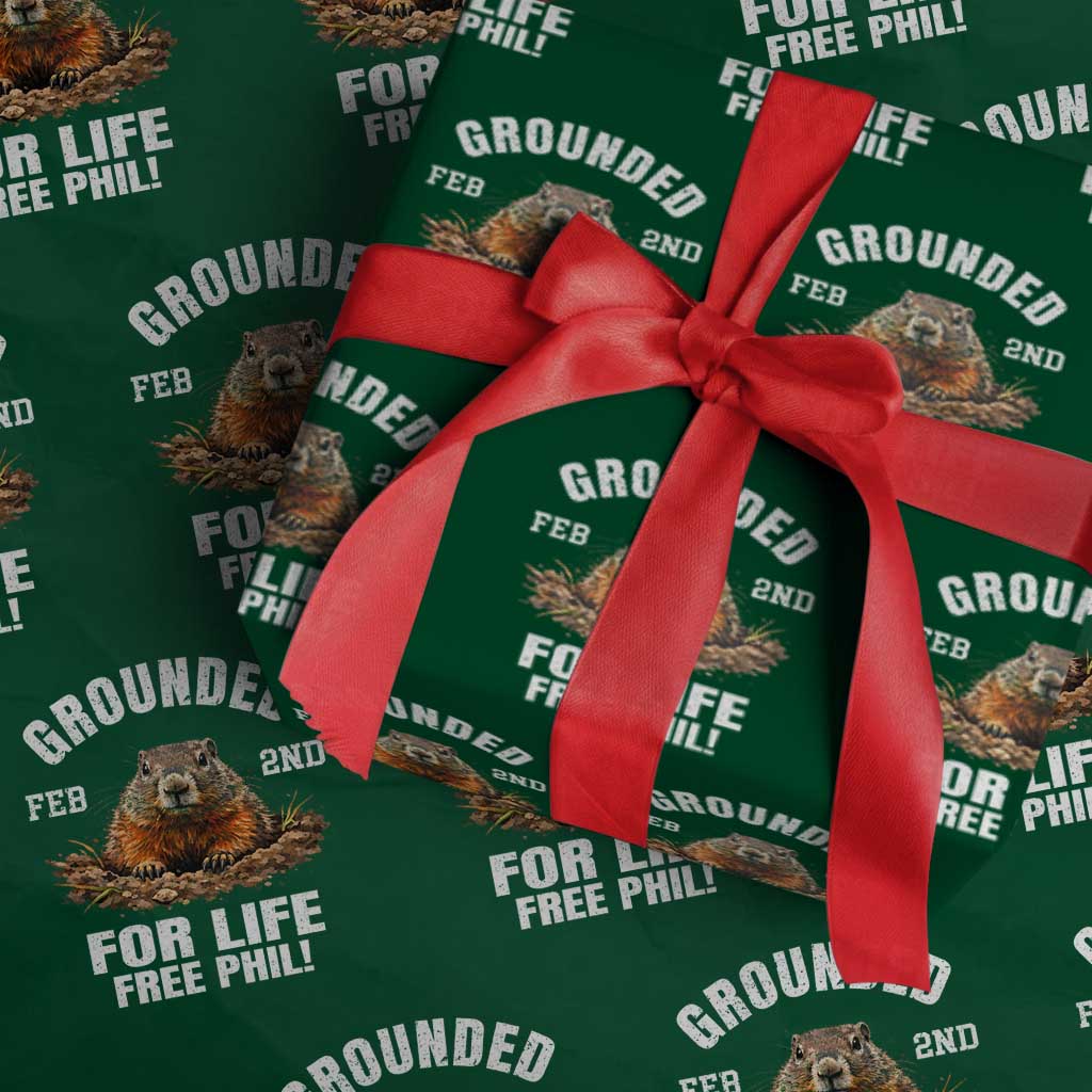 Funny Groundhog Wrapping Paper Roll Grounded For Life Ground Hog Day - Wonder Print Shop