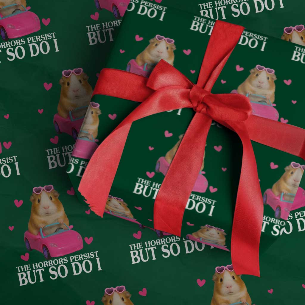Funny Guinea Pig Lover Gift Wrapping Paper Roll The Horrors Persist But So Do I - Wonder Print Shop