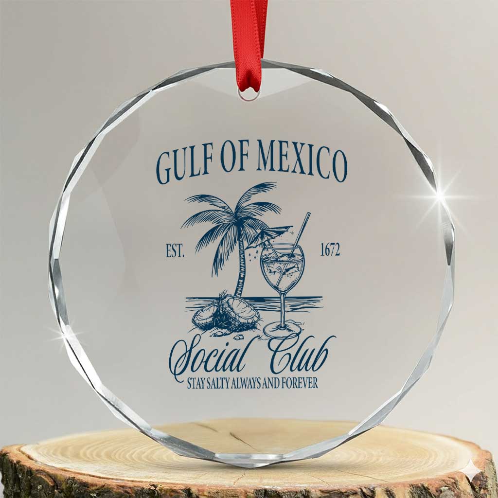 Funny Gulf Of Mexico Social Club Stay Salty Always And Forever Crystal Glass Ornament Coconut Tree Cocktail - Wonder Print Shop