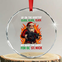 Funny Gun Christmas Crystal Glass Ornament Up On The Rooftop Click Click Off Went The Safety For Ol St Nick - Wonder Print Shop