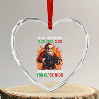 Funny Gun Christmas Heart Crystal Glass Ornament Up On The Rooftop Click Click Off Went The Safety For Ol St Nick - Wonder Print Shop