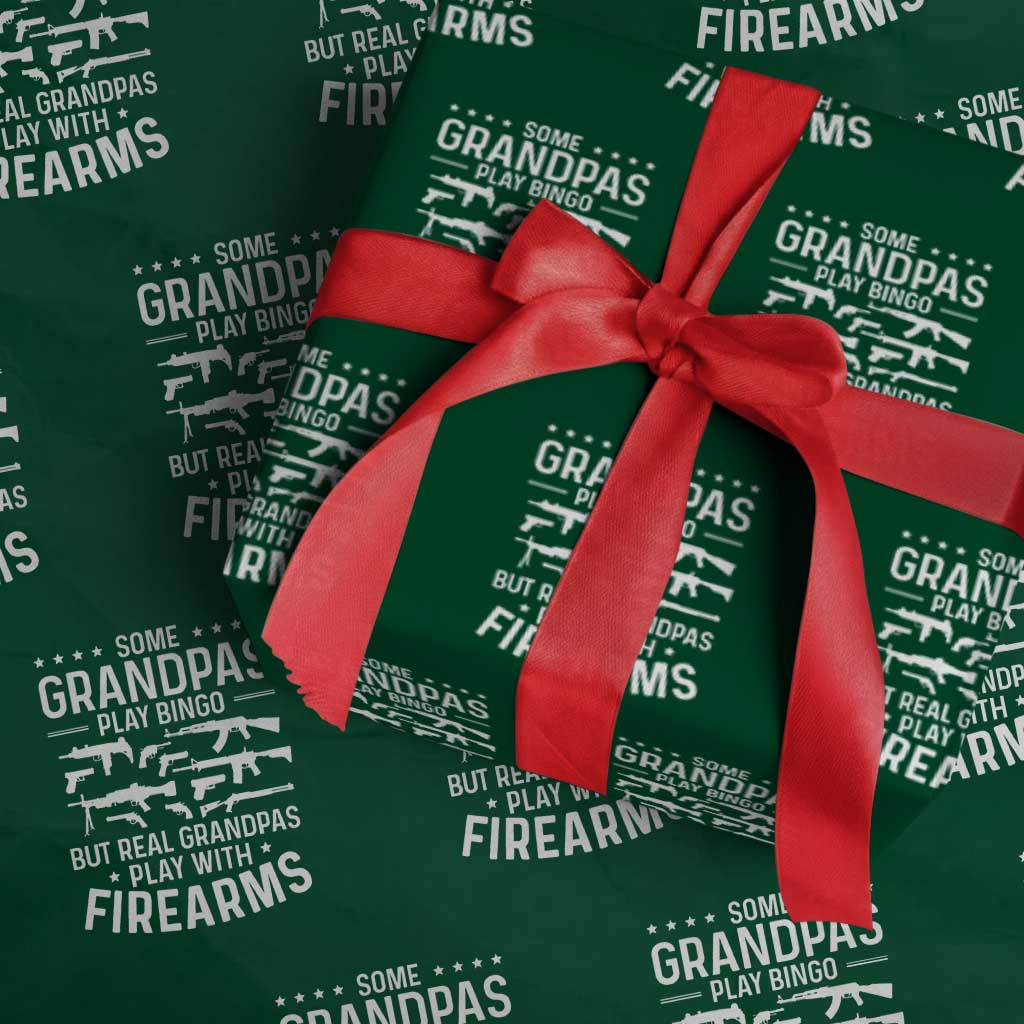 Funny Gun Grandpa Wrapping Paper Roll Real Grandpas Play With Firearms Guns Owner Lover