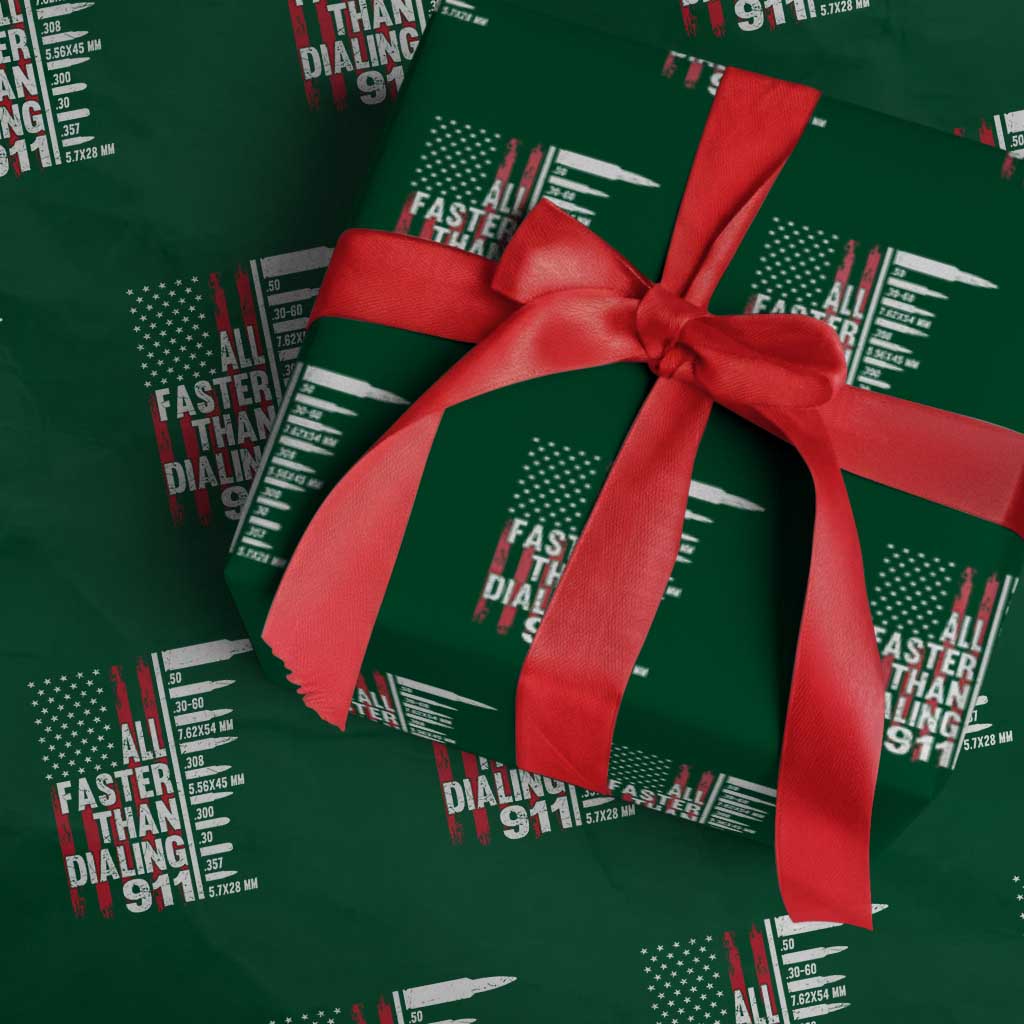 Funny Gun Lover Wrapping Paper Roll All Faster Than Dialing 911 Bullets American Flag