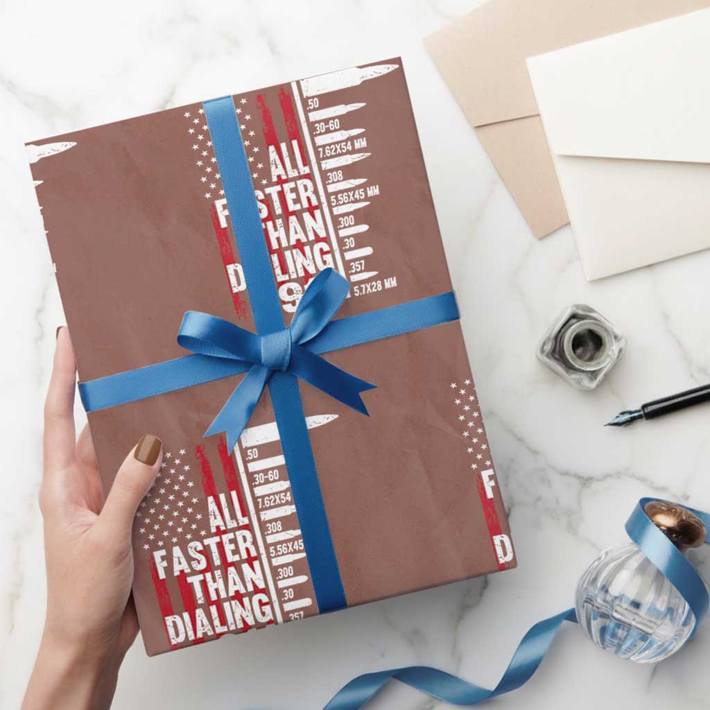 Funny Gun Lover Wrapping Paper Roll All Faster Than Dialing 911 Bullets American Flag