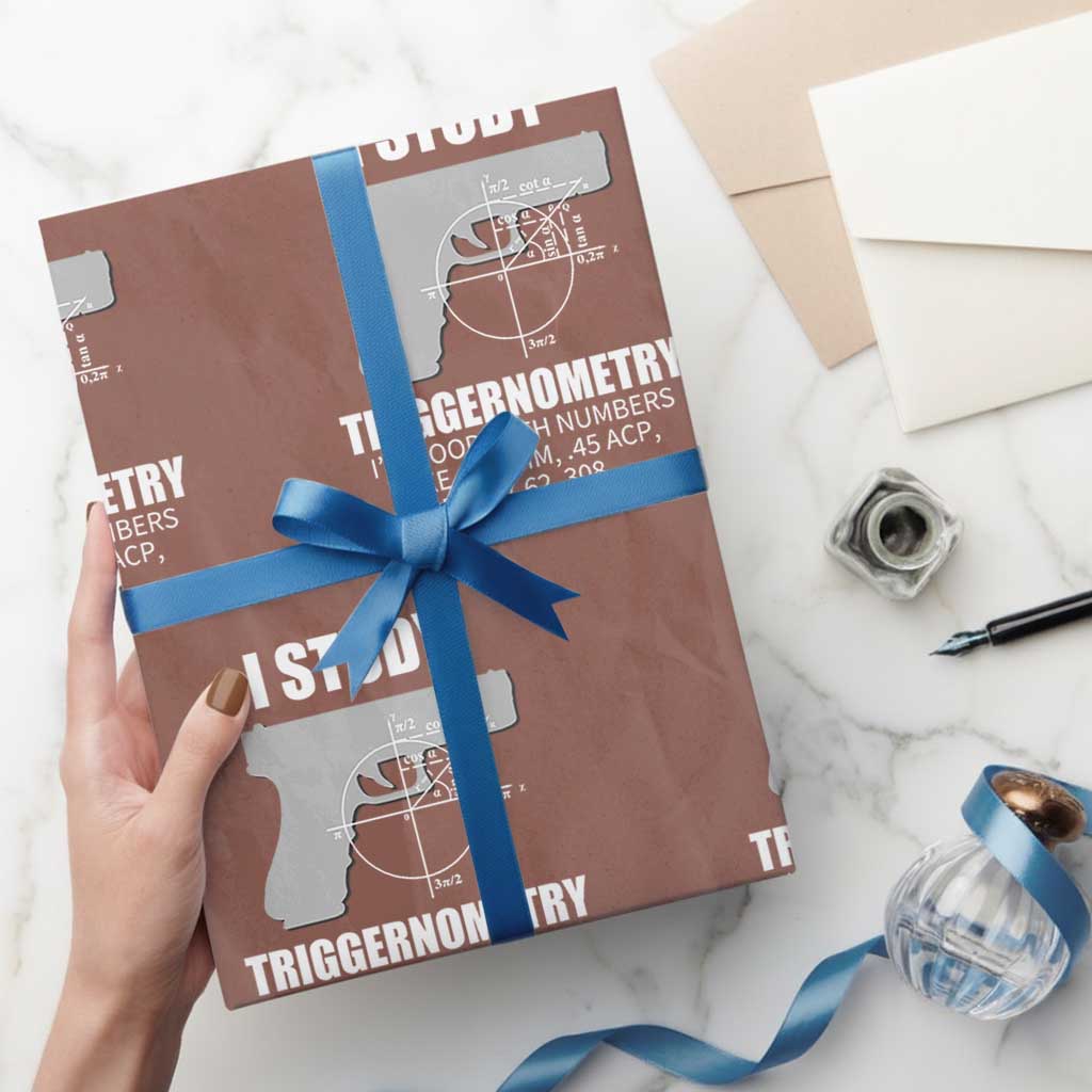 Funny Gun Owner Wrapping Paper Roll I Study Triggernometry I'm Good With Numbers 2nd Amendment Rights
