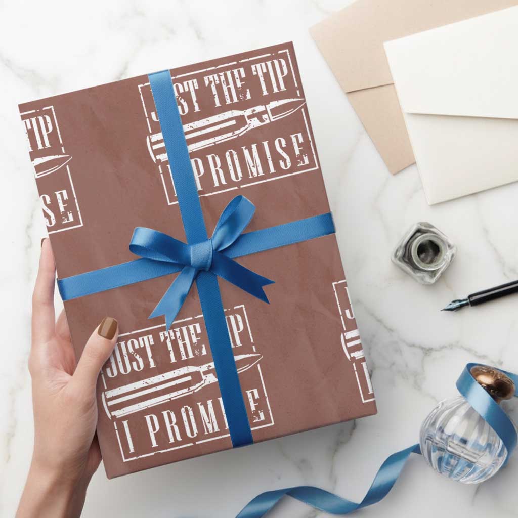 Funny Gun Owner Wrapping Paper Roll Just The Tip I Promise T-Shirt A Funny Gun Owner Tee