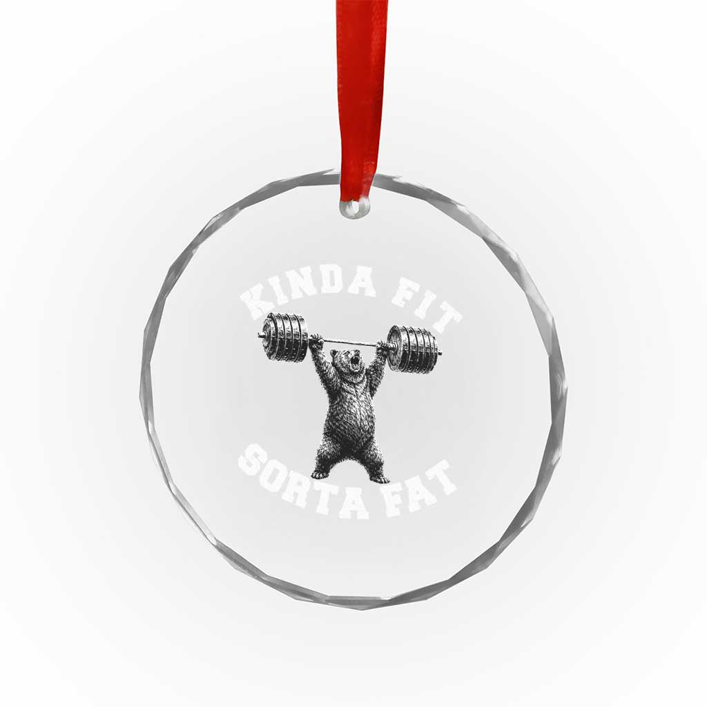 Funny Gym Crystal Glass Ornament Kinda Fit Sorta Fat Bear Weightlifting Workout