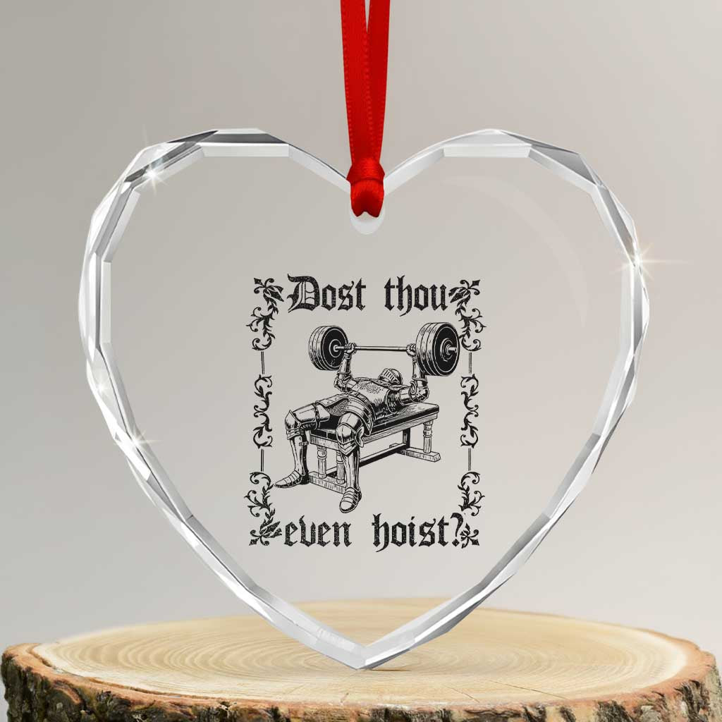 Funny Gym Meme Dost Thou Even Hoist Heart Crystal Glass Ornament Medieval Knight Weight Lifting Workout - Wonder Print Shop