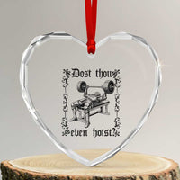 Funny Gym Meme Dost Thou Even Hoist Heart Crystal Glass Ornament Medieval Knight Weight Lifting Workout - Wonder Print Shop