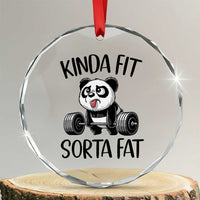 Funny Gym Panda Lover Crystal Glass Ornament Kinda Fit Sorta Fat