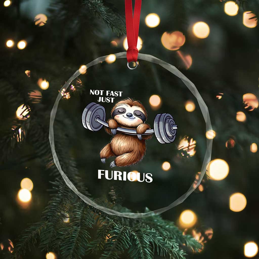 Funny Gym Sloth Crystal Glass Ornament Not Fast Just Furious - Wonder Print Shop